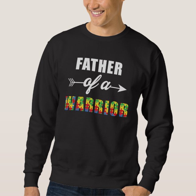 Sudadera Autism Awareness Father Of A Warrior Familly Match (Anverso)