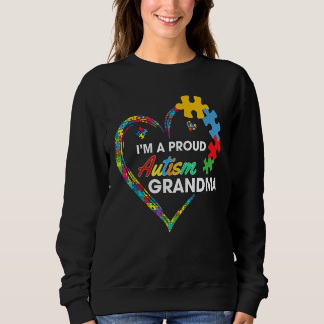 Sudadera Autism Awareness  I m A Proud Grandma Love Puzzle  (Anverso)