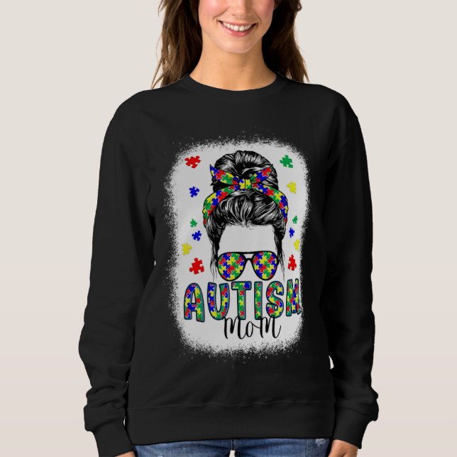 Sudadera Autism Awareness Mom Life Messy Bun Bleached Mothe (Anverso)