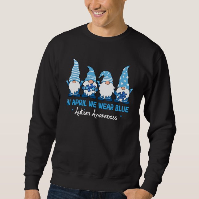 Sudadera Autism Awareness Month Gnome In April We Wear Blue (Anverso)