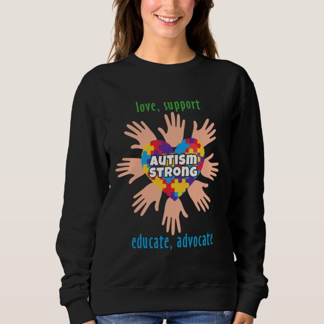 Sudadera Autism Awareness Month Love Support Educate Advoca (Anverso)