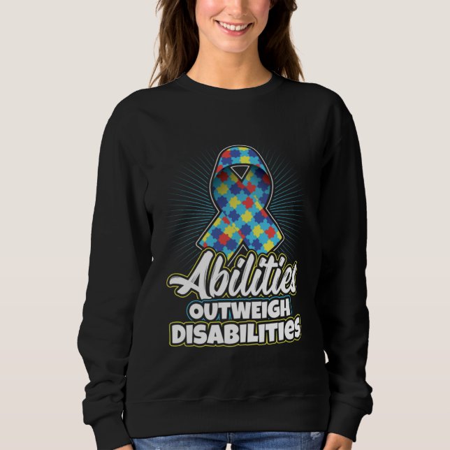 Sudadera Autism Awareness Quote Abilities Outweigh Disabili (Anverso)
