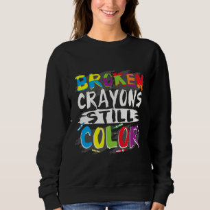 Sudadera Autism Awareness Women Rompió Crayones y sigue col