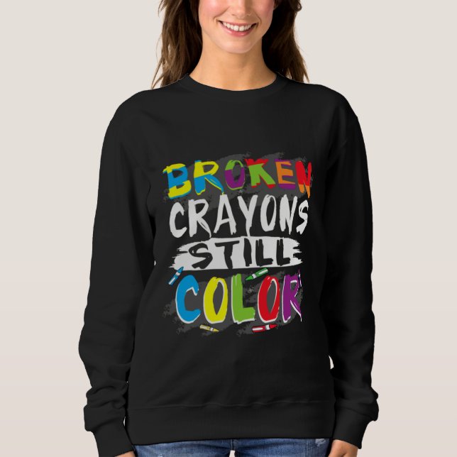 Sudadera Autism Awareness Women Rompió Crayones y sigue col (Anverso)