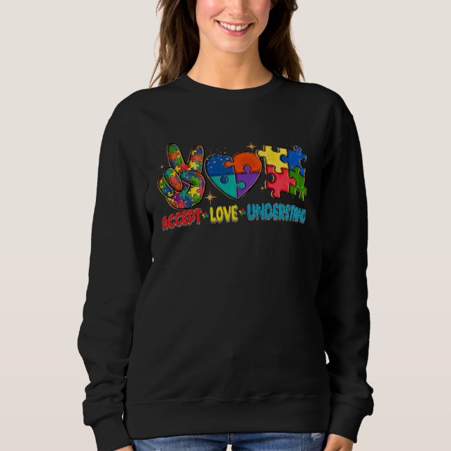 Sudadera Autism Heart Accept Love Understand Autism Awarene (Anverso)