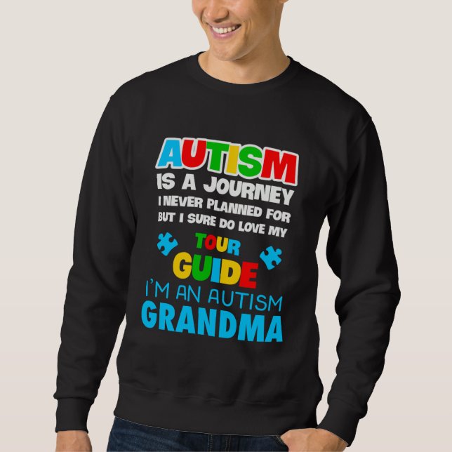 Sudadera Autism is a journey I never planned Autism grandma (Anverso)