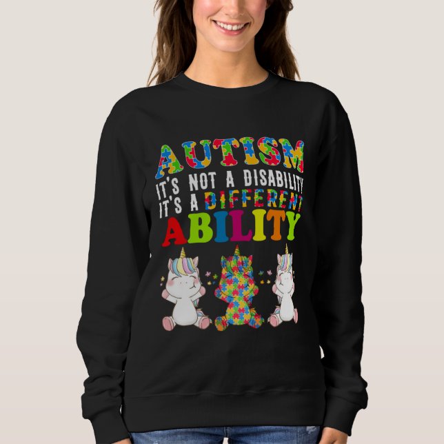 Sudadera Autism Is Not a Disability It s a Different Abilit (Anverso)