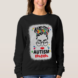 Sudadera Autism Mom Autism Bleached Motherâ€™s Messy Bun Da