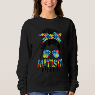 Sudadera Autism Mom Life Messy Bun Gafas De Sol Para Madres
