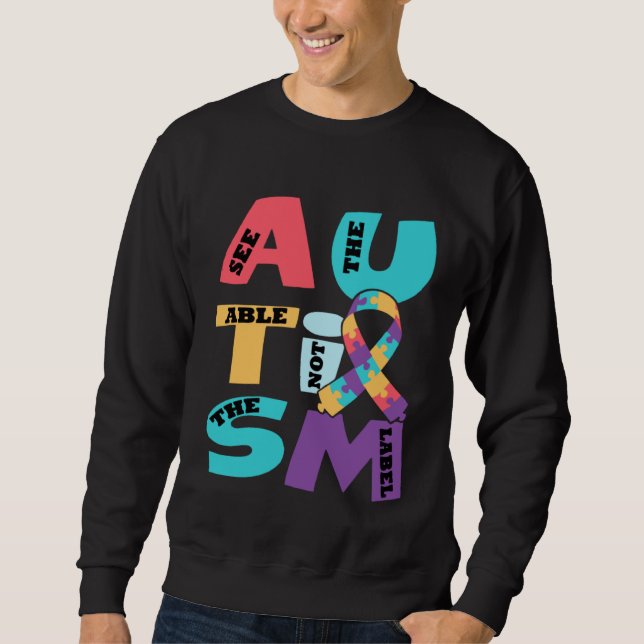 Sudadera Autism See The Able Not The Label Mother s Day (Anverso)