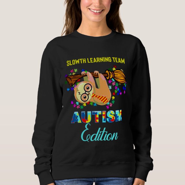 Sudadera Autism Teacher Sloth Learner Special Edition (Anverso)