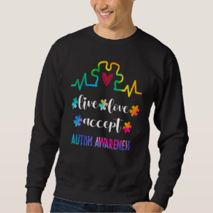 Sudadera Autismo Conciencia en vivo Amor Acepta Amor Especi