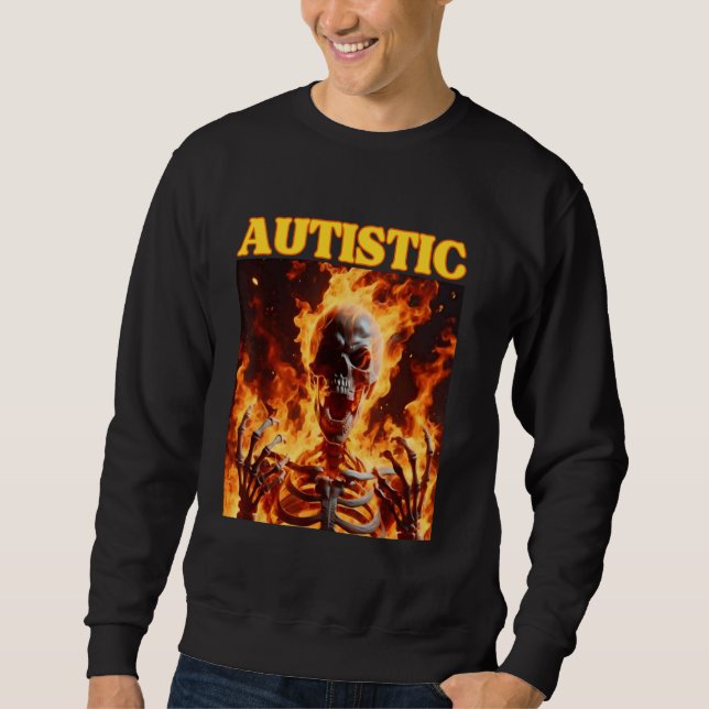 Sudadera Autismo Gracioso Cringe Duro Skeleton Meme Flames (Anverso)