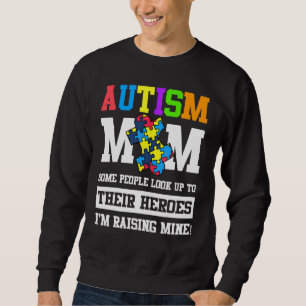 Sudadera Autismo Mamá Algunas Personas Miran A Sus Héroes 3
