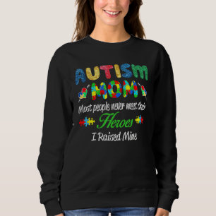 Sudadera Autismo Mamá La Mayoría De La Gente Nunca Conoce A