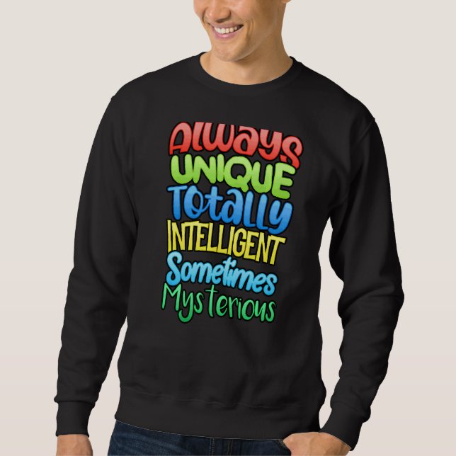 Sudadera Autismo Siempre Único Totalmente Inteligente A Vec (Anverso)