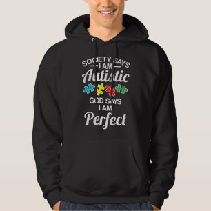 Sudadera Autismo-Sociedad Dice Que Dios Autista Dice Perfec