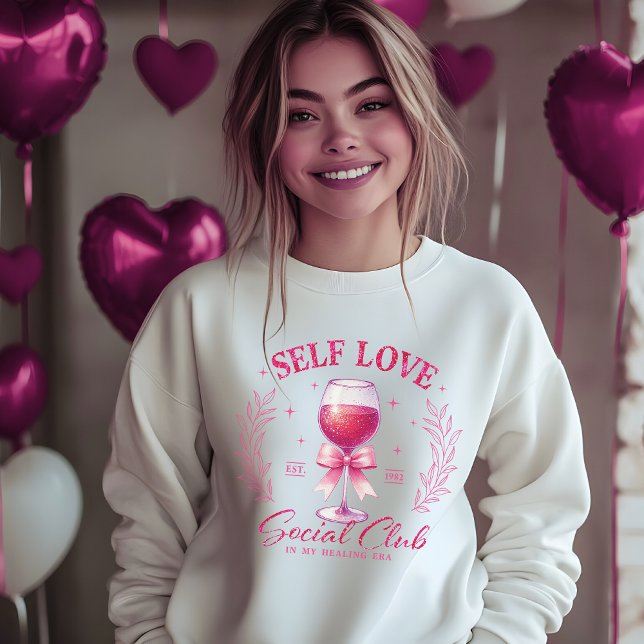 Sudadera Autoamor Club Social Galentine's Day Women (Self Love Social Club Galentine’s Day womens Sweatshirt)