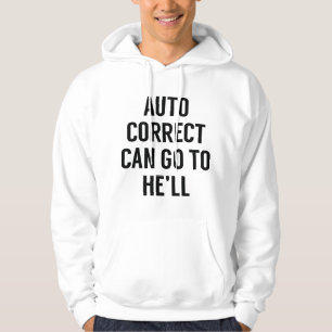 Sudadera Autocorrección puede ir al infierno