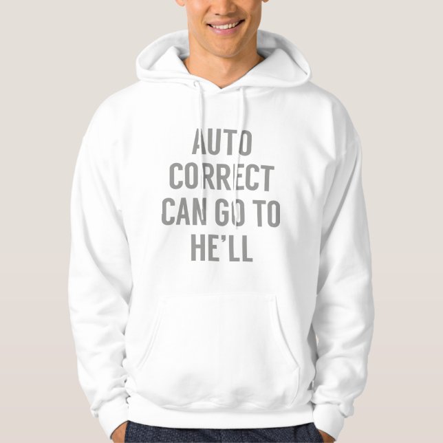 Sudadera Autocorrección puede ir al infierno (Anverso)