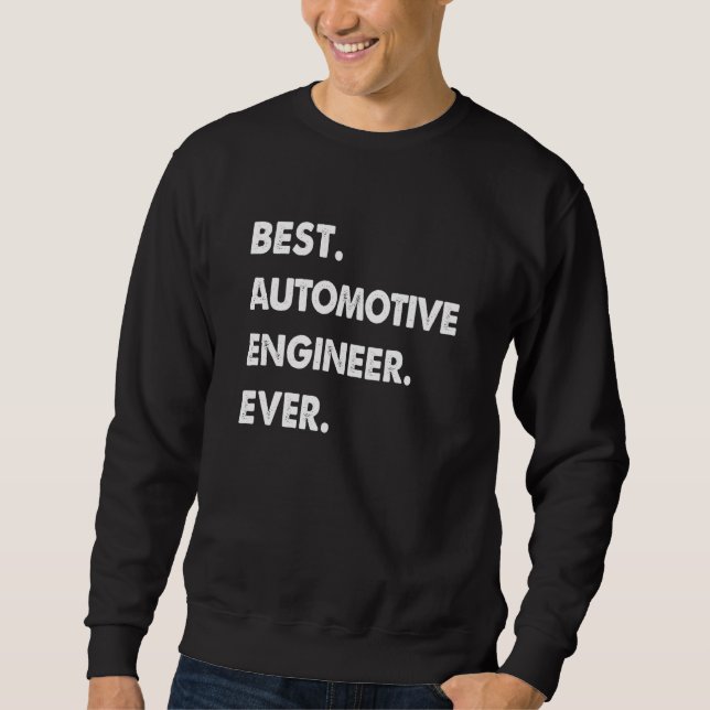 Sudadera Automotive Engineer Profession Best Automotive Eng (Anverso)