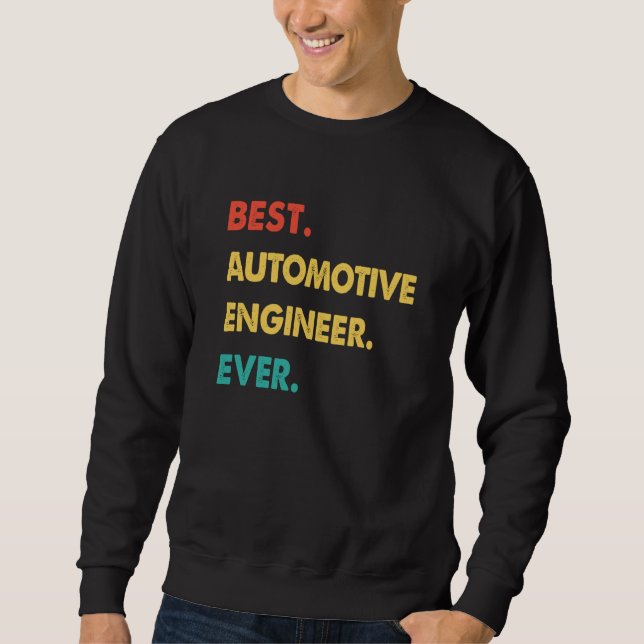 Sudadera Automotive Engineer Retro Best Automotive Engineer (Anverso)