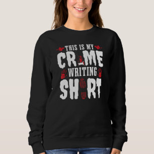 Sudadera Autor Estilo De Vida Es Un Crimen Escribiendo Cosa