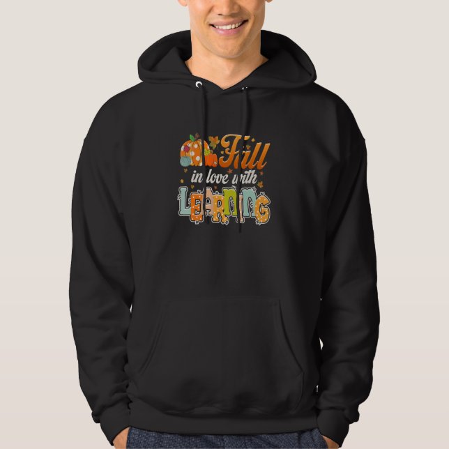 Sudadera Autumn Fall In Love With Learning Teacher Thanksgi (Anverso)