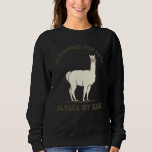 Sudadera AVENTURA DICE ALPACA MY BAGS Funny Senderismo