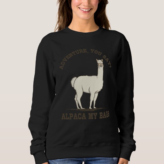 Sudadera AVENTURA DICE ALPACA MY BAGS Funny Senderismo (Anverso)
