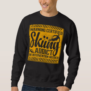 Sudadera Aviso a adicto a la nieve No se necesita intervenc