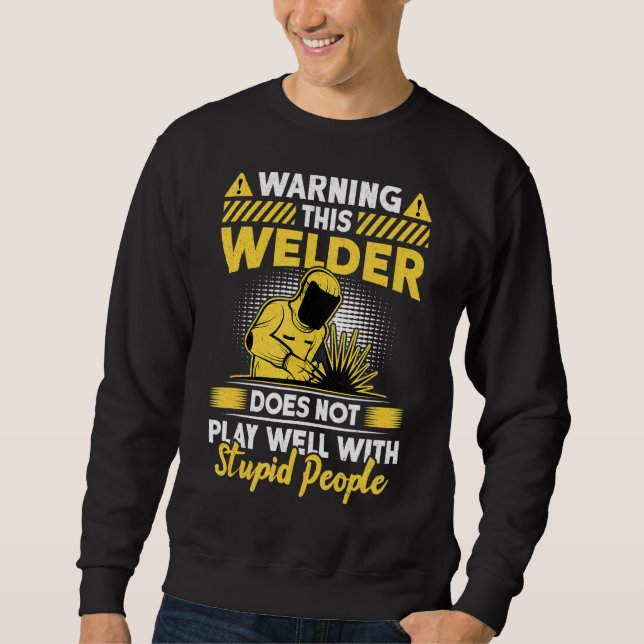 Sudadera Aviso a este soldador de funny soldando a los homb (Anverso)