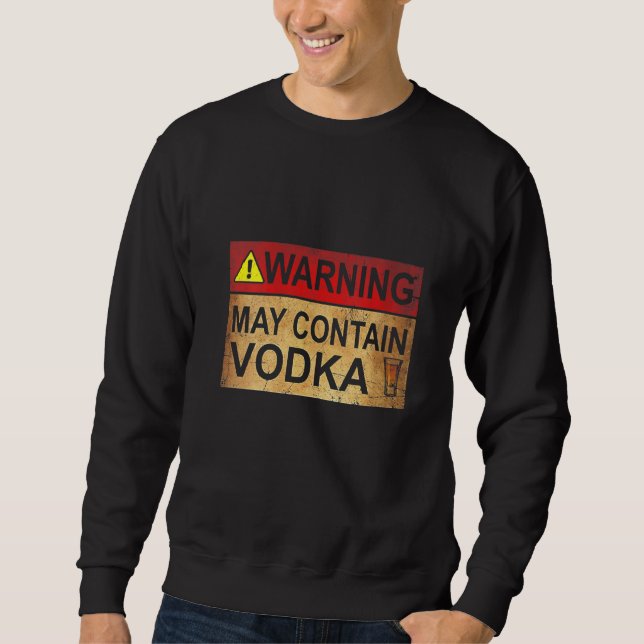 Sudadera Aviso a las mujeres puede contener vodka (Anverso)