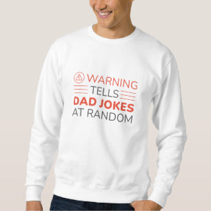 Sudadera Aviso A Los Chistes De Papá Al Azar