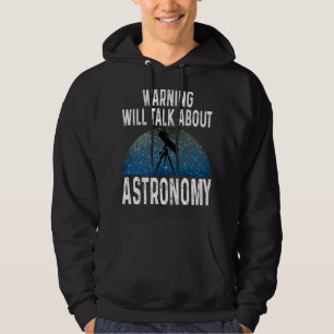 Sudadera Aviso de amantes de la astronomía hablará de astro