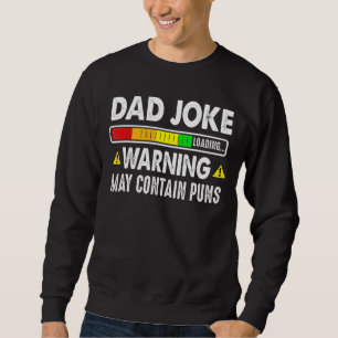 Sudadera Aviso de carga de Chiste de papá de hombres puede
