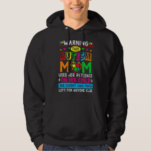 Sudadera Aviso De Este Autismo Que Mamá Usa La Paciencia En