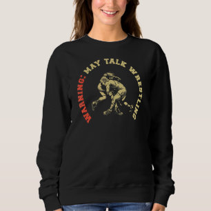 Sudadera Aviso May Talk Wrestler Wrestlers Freestyle
