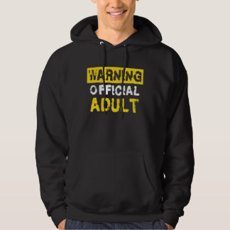 Sudadera Aviso Oficial Adulto 18 cumpleaños