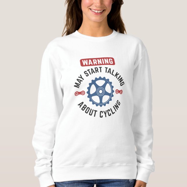 Sudadera Aviso Puede Empezar A Hablar De Ciclismo (Anverso)