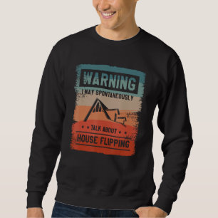 Sudadera Aviso: Puedo Hablar Espontáneamente Sobre El Flipp