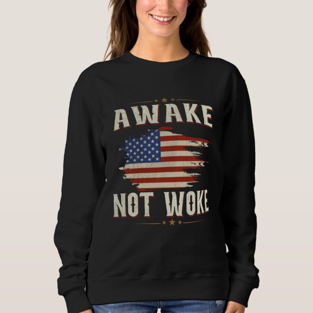 Sudadera Awake Not Woke American Flags Awake Not Woke (Anverso)