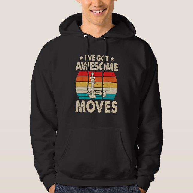 Sudadera Awesome chess moves  Chess Player Pun Quote (Anverso)