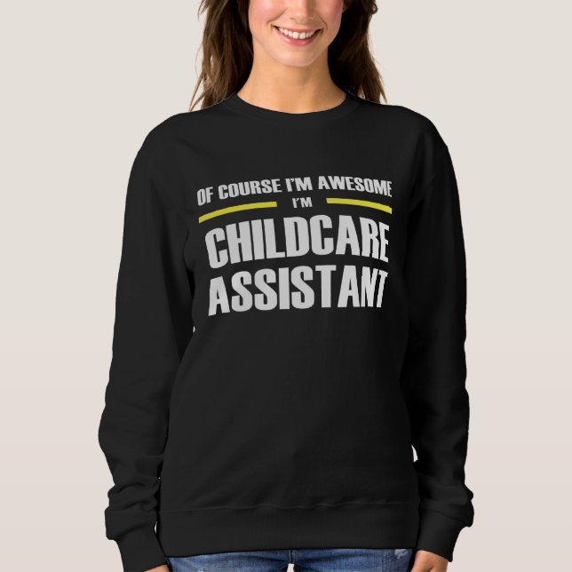 Sudadera Awesome Childcare Assistant (Anverso)