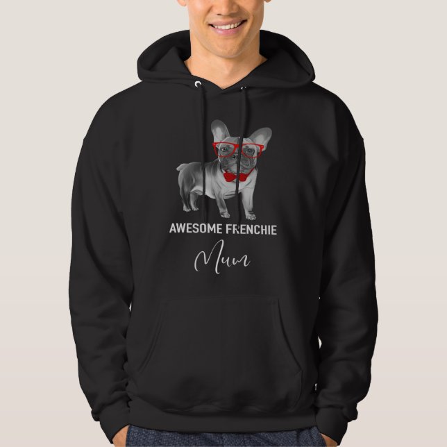 Sudadera Awesome Fenchie Mum   French Bulldog (Anverso)
