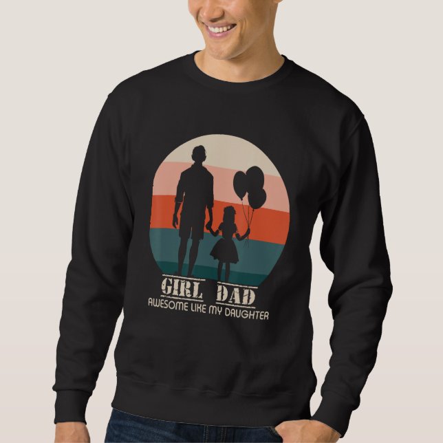 Sudadera Awesome Like My Daughter, Men Funny Fathers Day Da (Anverso)