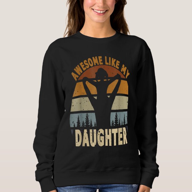 Sudadera Awesome Like My Daughter Retro Men Dad Fathers 9 (Anverso)
