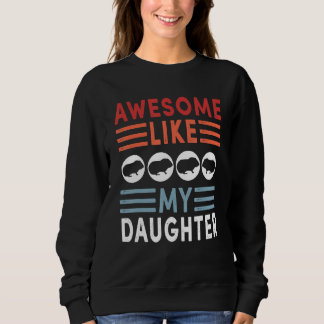 Sudadera Awesome Like My Daughter Retro Men Dad Funny Fathe