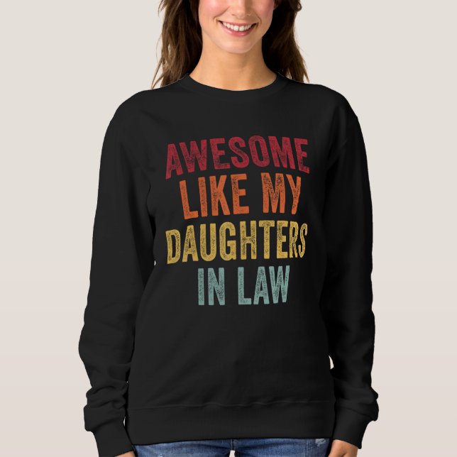 Sudadera Awesome Like My Daughters In Law  Men  Fathers Day (Anverso)