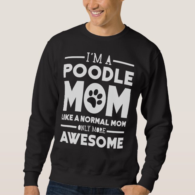 Sudadera Awesome Poodle Mom (Anverso)
